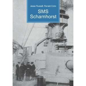 SMS Scharnhorst Ronald Cohn Jesse Russell  Books