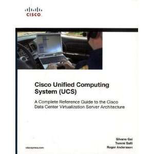  Cisco Unified Computing System (UCS) (Data Center) A 