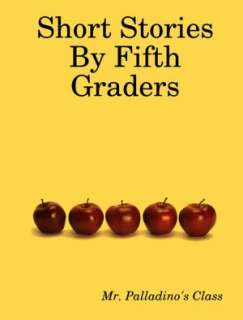   Fifth Graders by Mr. Palladinos Class, Lulu  NOOK Book (eBook