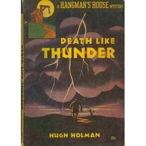  Death Like Thunder Hugh Holman Books
