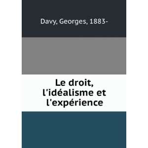   droit, lidÃ©alisme et lexpÃ©rience Georges, 1883  Davy Books