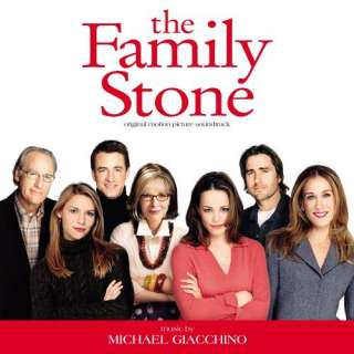  The Family Stone [SOUNDTRACK] Michael Giacchino