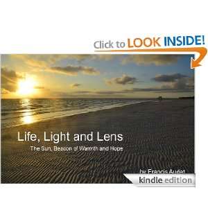 Life, Light and Lens Francis Audet  Kindle Store