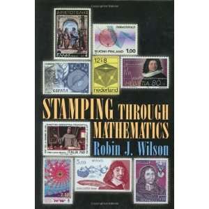  Stamping Through Mathematics [Hardcover] Robin J. Wilson Books