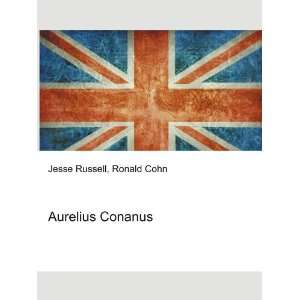  Aurelius Conanus Ronald Cohn Jesse Russell Books