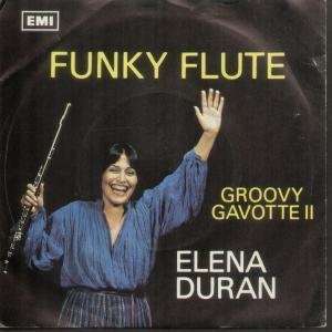  FUNKY FLUTE 7 INCH (7 VINYL 45) UK EMI 1980 ELENA DURAN 