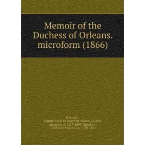 Memoir of the Duchess of Orleans. microform (1866) Jeanne Paule 