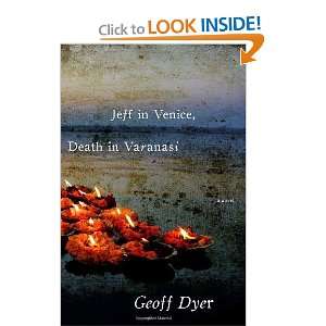  Jeff in Venice, Death in Varanasi A Novel [Hardcover 