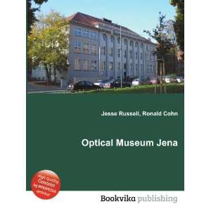  Optical Museum Jena Ronald Cohn Jesse Russell Books