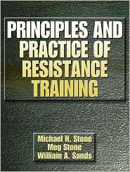 Principles and Practice of Resistance Training, (0880117060), Michael 