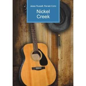  Nickel Creek Ronald Cohn Jesse Russell Books