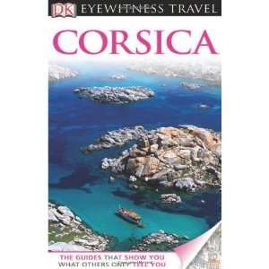  DK Eyewitness Travel Guide Corsica [Paperback] DK 