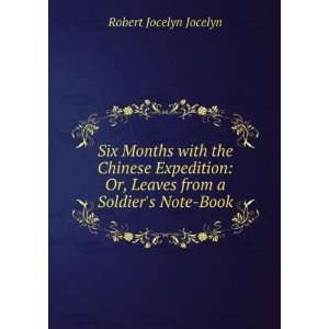   from a Soldiers Note Book Robert Jocelyn Jocelyn  Books