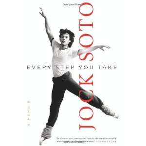    Every Step You Take A Memoir [Hardcover] Jock Soto Books