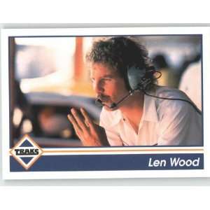  1992 Traks #122 Len Wood   NASCAR Trading Cards (Racing 