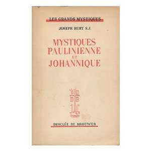   Paulinienne Et Johannique / Par Joseph Huby Joseph Huby Books