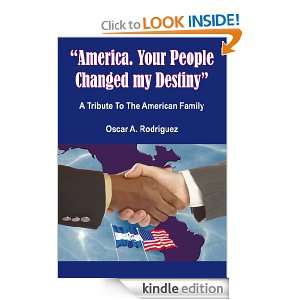   . Your People Changed my DestinyA Tribute To The American Family