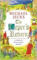 The Lepers Return (Medieval West Country Series #6)