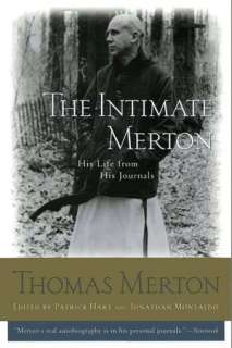 Intimate Merton His Life from Thomas Merton