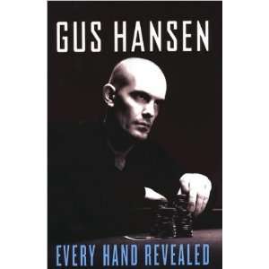  Hansens Every Hand Revealed (Every Hand Revealed by Gus Hansen 