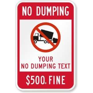  No Dumping   Your No Dumping Text   $500 Fine [with 