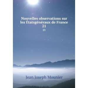   les Ã?tatsgÃ©nÃ©raux de France. 21 Jean Joseph Mounier Books