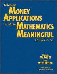 Teaching Money Applications to Make Mathematics Meaningful, Grade 7 12 