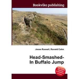  Head Smashed In Buffalo Jump Ronald Cohn Jesse Russell 