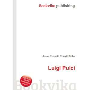 Luigi Pulci [Paperback]