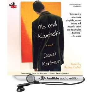  Me & Kaminski (Audible Audio Edition) Daniel Kehlmann 