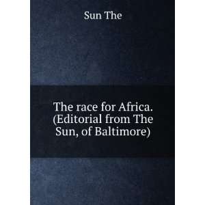   for Africa. (Editorial from The Sun, of Baltimore). Sun The Books
