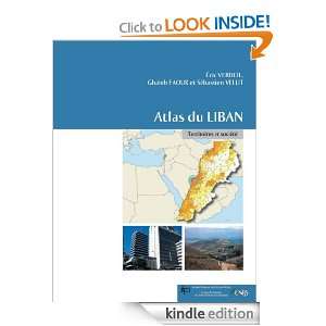 Atlas du Liban Territoires et société (French Edition) Eric 