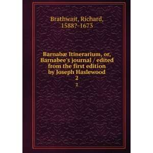  BarnabÃ¦ Itinerarium, or, Barnabees journal / edited 