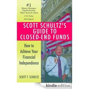 Scott Schultzs Guide to Close End Funds Scott Schultz  
