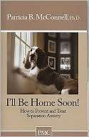 ll Be Home Soon How to Patricia B. McConnell