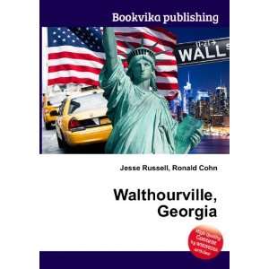  Walthourville, Georgia Ronald Cohn Jesse Russell Books