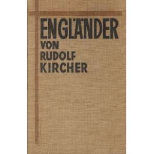  Engländer. Rudolf Kircher Books