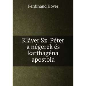  KlÃ¡ver Sz. PÃ©ter a nÃ©gerek Ã©s karthagÃ©na 