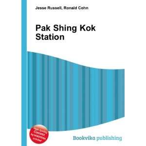  Pak Shing Kok Station Ronald Cohn Jesse Russell Books