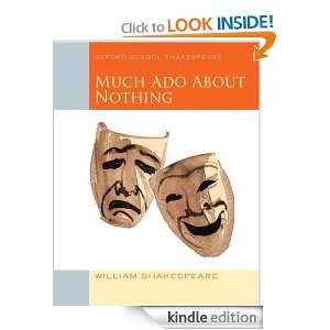Much Ado About Nothing Oxford School Shakespeare WILLIAM SHAKESPEARE 