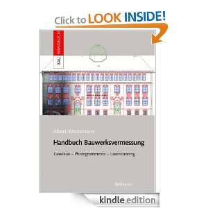 Handbuch Bauwerksvermessung Geodäsie, Photogrammetrie, Laserscanning 