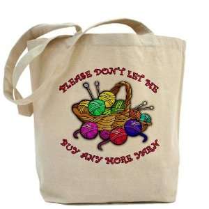  Too Much Yarn Knitting Hobbies Tote Bag by  
