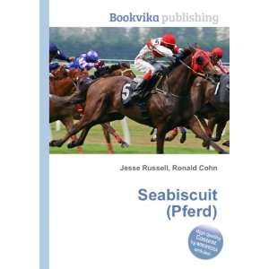  Seabiscuit (Pferd) Ronald Cohn Jesse Russell Books