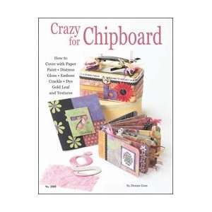  Design Originals   Crazy For Chipboard Crazy For Chipboard 
