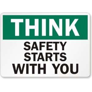  Think Safety Starts With You   Laminated Vinyl Labels 