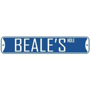   BEALE HOLE  STREET SIGN