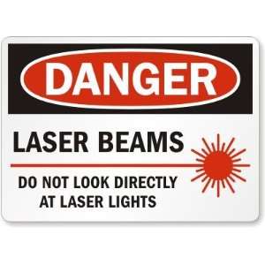 Danger Laser Beams Do Not Look Directly At Laser Lights (with graphic 