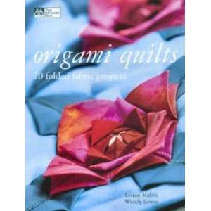  5727 BK ORIGAMI QUILTS BY THAT PATCHWORK PLACE Arts 