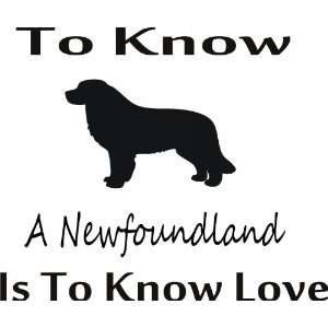 To know newfoundland   Removeavle Vinyl Wall Decal   Selected Color 