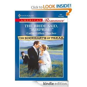 The Bride Said, Surprise Cathy Gillen Thacker  Kindle 